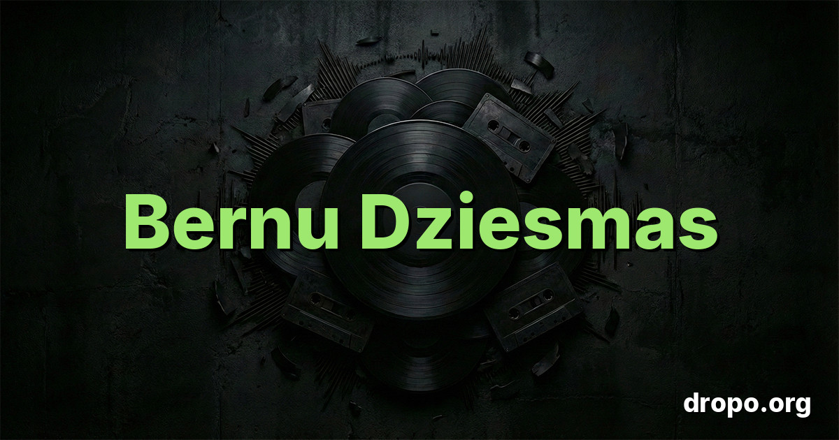 Lista de Bernu Dziesmas 2026 | Mejor Música en Spotify - Dropo