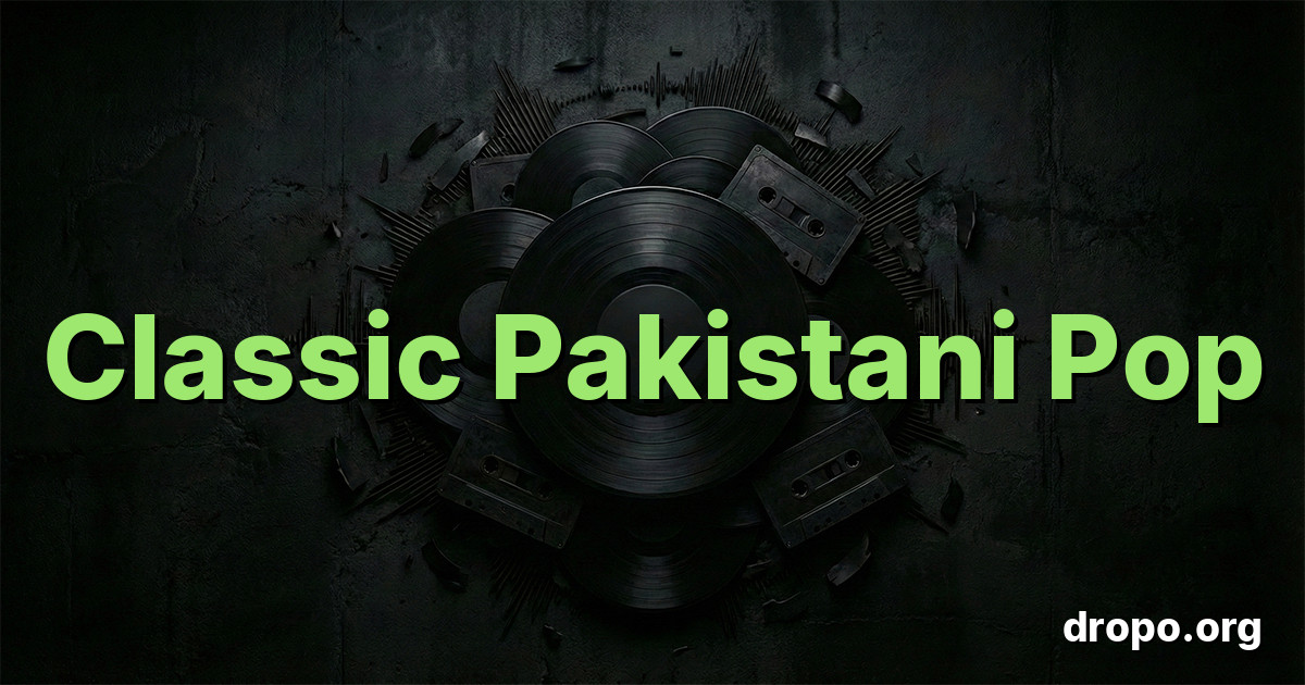 Playlist Classic Pakistani Pop 2026 | Meilleure Musique sur Spotify - Dropo