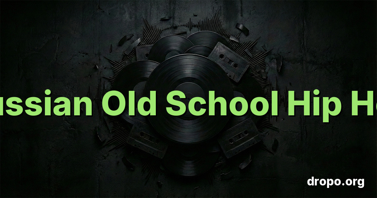 Russian Old School Hip Hop Playlist 2026 | Best Music on Spotify - Dropo